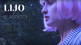 Lijo - Elasticity video