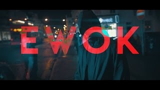 Ocean Wisdom - Ewok [Official Video]
