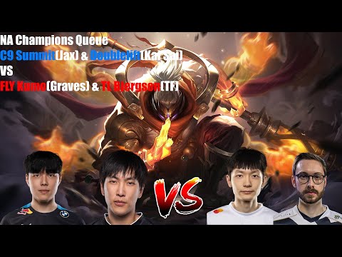 NA Champions Queue - C9 Summit(Jax) & Doublelift(Kai'Sai)VS FLY Kumo(Graves) & TL Bjergsen(TF)