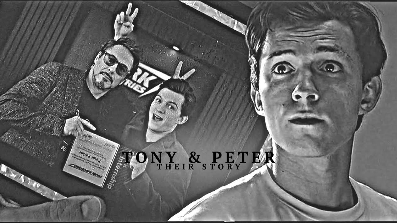 Peter Parker and Tony Stark | Their Story