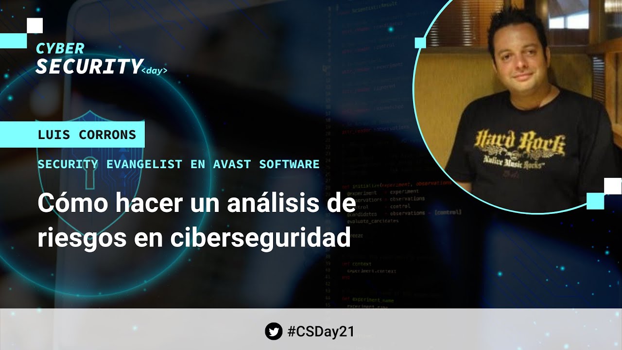 ANÁLISIS DE RIESGOS en ciberseguridad | #CSDay21