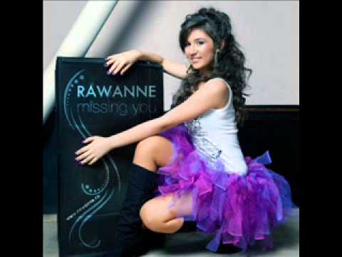 Rawanne Missing You