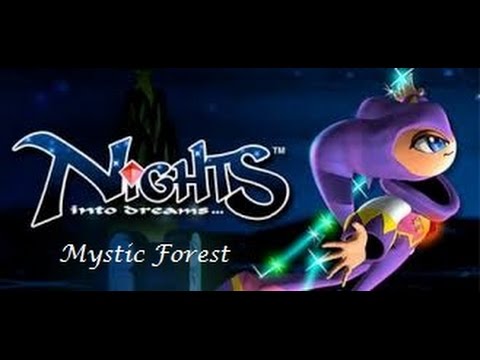 NiGHTS into Dreams... HD (Mystic Forest)