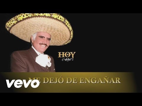 Me Dejo de Enganar - Vicente Fernández