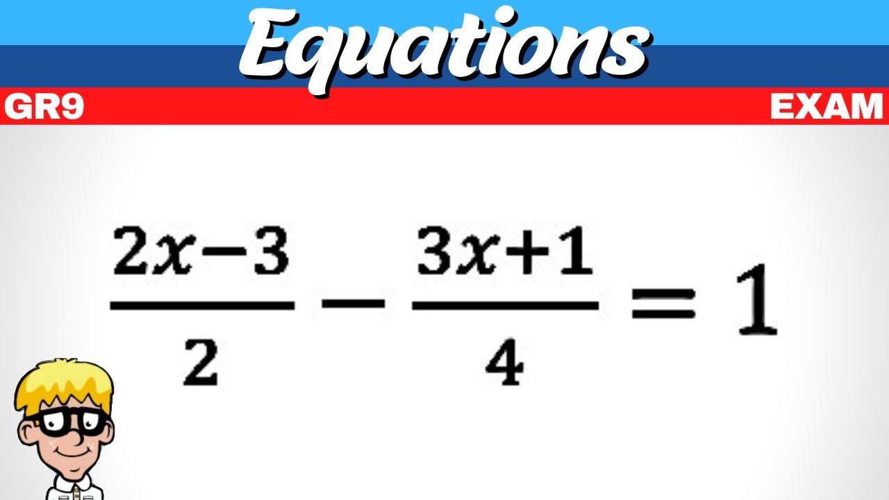 Exam Equations Grade 9