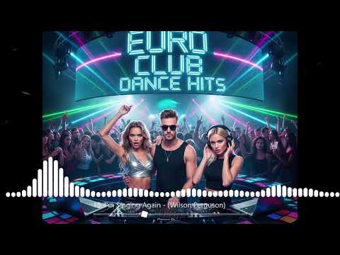 Wilson Ferguson -  I'm Singing Again