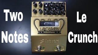 Video thumbnail for Two Notes Le Crunch Preamp Pedal Demo Video by Shawn Tubbs by Shawn Tubbs
