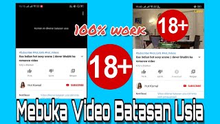 Cara Membuka VIDEO Batasan USIA Terbaru 2019 - Youtube Indonesia