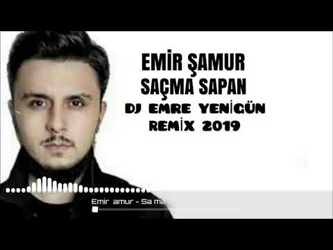Dj Emre Yenigün ft. Emir Şamur - Saçma Sapan {Remix 2019}
