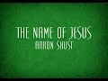 The Name Of Jesus