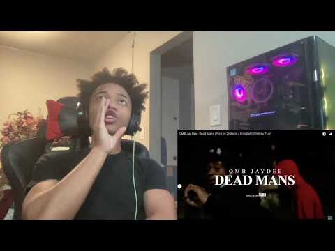 OMB Jay Dee - Dead Mans (Prod by ZkBeats x KinoDa1) (Shot by TLor) REACTION!!!