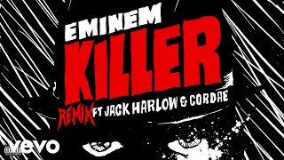 Eminem - Killer (Remix) Official Audio ft Jack Har