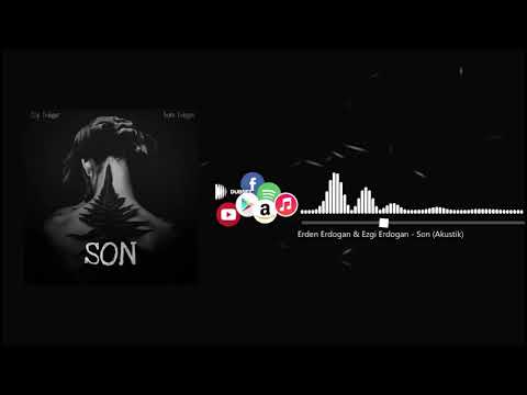 SON (Akustik) - Ezgi Erdoğan & Erden Erdoğan