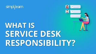 What is Service Desk Responsibility | Organizing for Service Operation