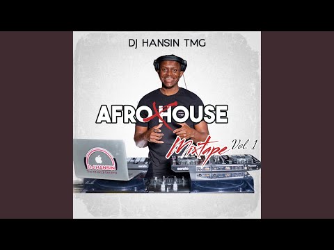Afro House Mixtape 2024 - Dj Hansin The Musical General
