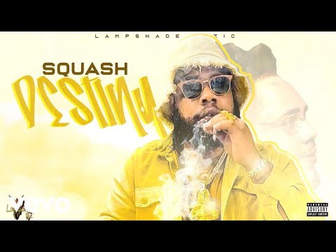 Squash - Destiny (Official Audio)