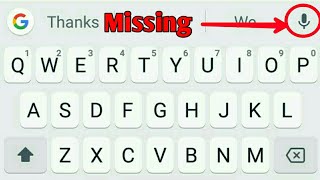 Google Voice Typing Missing &amp; Not Working on Android phone