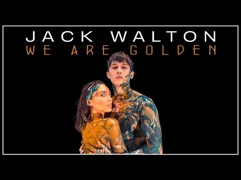 We Are Golden - Jack Walton
