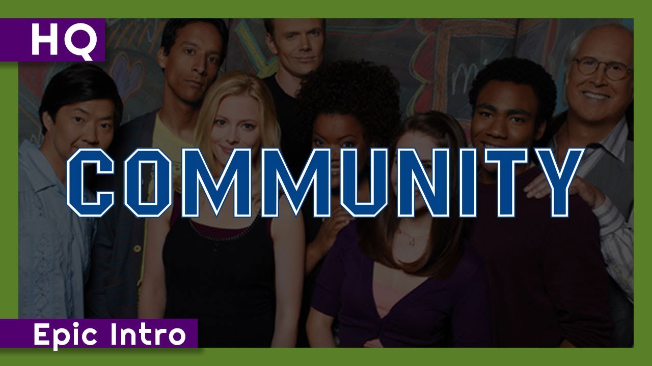 Community (2009-2015) Epic Intro
