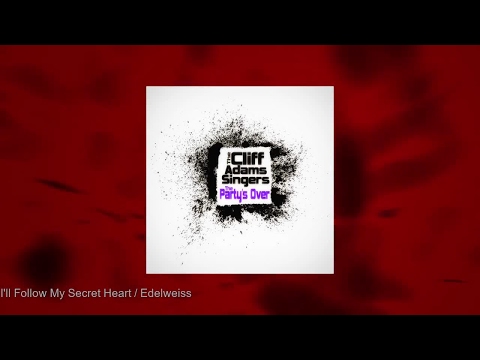 The Cliff Adams Singers - The Party's Over (Full Album)
