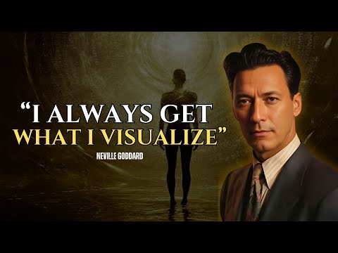 Neville Goddard - Always Get What You Visualize Using This Technique