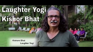 Laughter Yoga by Kishore Bhat | Laughter Club video
