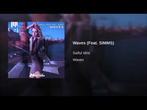 Saiful Idris - Waves feat. SIMMS (Original Mix)
