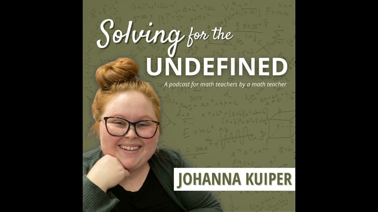 14. Growing your Math Identity with Mona Iehl