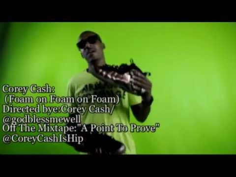 (Foamposites Anthem) Corey Cash- "Foam on Foam on Foam"(Copyrighted Lyrics)[Offical Video]