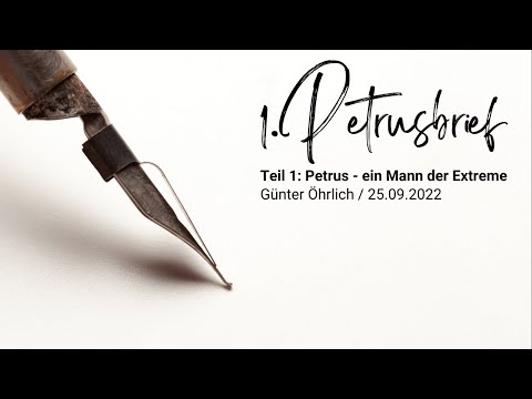 Petrus - Ein Mann der Extreme // EFG Livestream vom 25.09.2022