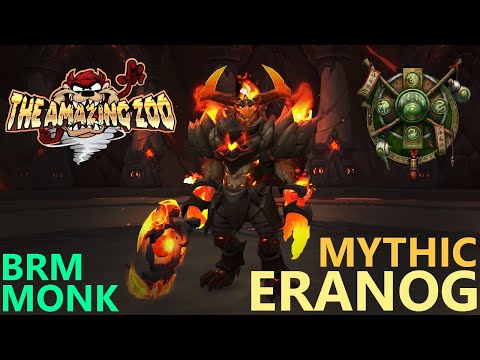 ERANOG Mythic - Monk BrM PoV | Guild The Amazing Zoo - Archimonde