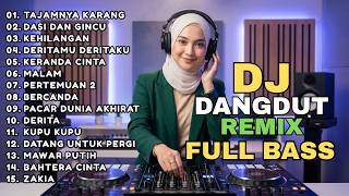 Download lagu DANGDUT REMIX LAWAS FULL BASS || DJ BAHTERA CINTA | DJ DASI DAN GINCU mp3
