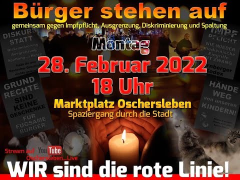 Zusammenfassung / Bürger stehen auf / Oschersleben 28.02.2022