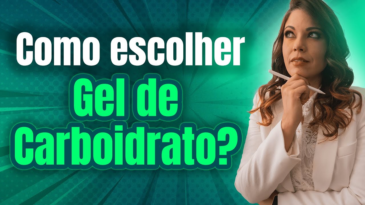 Como escolher gel de carboidrato?