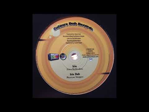Irie Dub - Sista Besthsabée - Mexican Stepper - Culture Dub Records CDR005 AA
