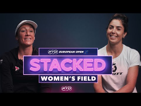 Super Stacked Women's Field in Ibiza | PTO European Open 🎙