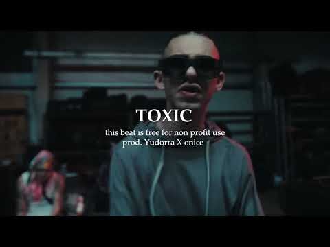 [FREE] TOXIC (DATA LUV X TRIPPIE REDD TYPE BEAT) prod. Yudorra X onice *RAGE*