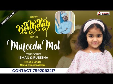 "MUFEEDA MOL NEW BIRTHDAY SONG"