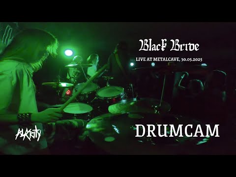 Black Bride, Alacrity - live at Metal Cave 30.05.2025 [Drumcam]