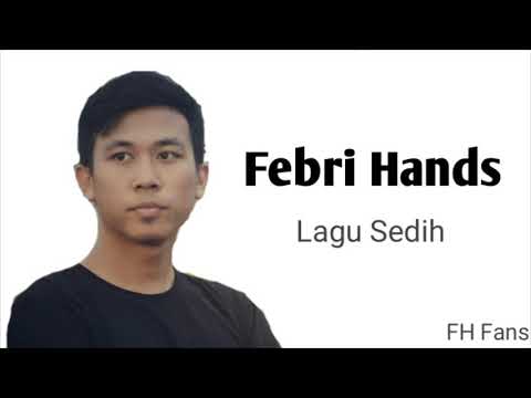 Dj Febri Hands - Lagu Sedih 😢