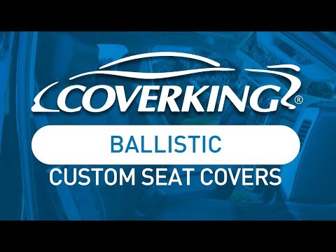 COVERKING® Ballistic Custom Seat Covers
