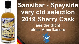 Sansibar - Speyside very old selection 2019 Sherry Cask Scotch Whisky Verkostung von WhiskyJason