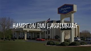 Hampton Inn Laurinburg Review - Laurinburg , United States of America