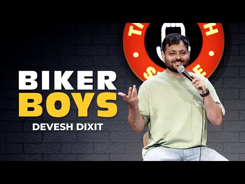 Biker Boys | Stand-up Comedy by Devesh Dixit