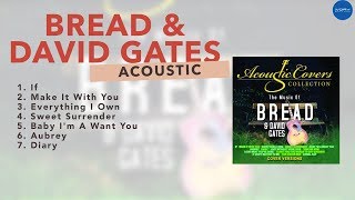 Music of Bread &amp; David Gates (Acoustic Covers) | NON-STOP