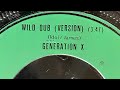 Generation X: Wild Dub