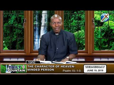 DAILY FOUNTAIN OF JUNE 19, 2019 - VEN. GODWIN TAMUNOTONYE IRINGE-KOKO