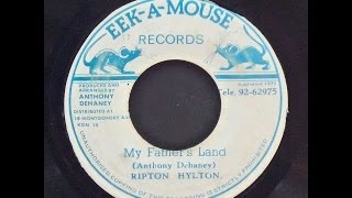 Ripton Hylton - My Father&#39;s Land
