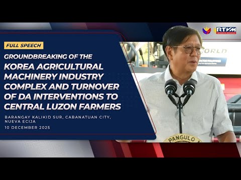 Groundbreaking of the KAMIC and Turnover of DA Interventions to Central Luzon Farmers (Speech)