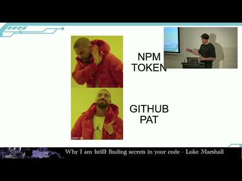 Why I am (still) finding secrets in your code - Luke Marshall, BSides Canberra 2025